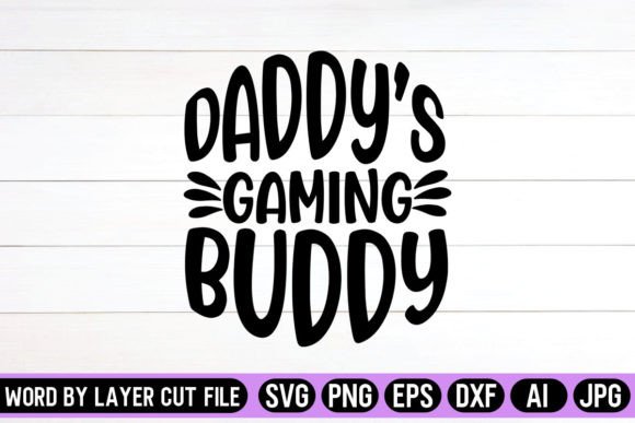 Daddy's Gaming Buddy: Graphics for Crafts