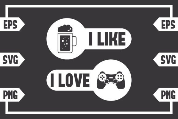 I Like Beer I Love Gaming Controller: Graphics for Crafts