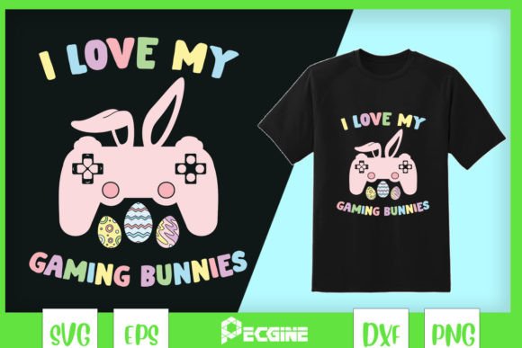 I Love My Gaming Bunnies Easter: Graphics for Crafts